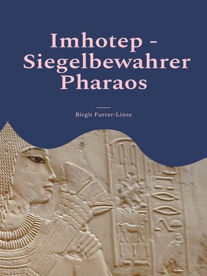 cover image of Imhotep--Siegelbewahrer Pharaos